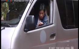 Phim truyện: Bí mật tam giác vàng - Tập 35