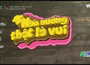 Nấu nướng thật là vui - 20/8/2016