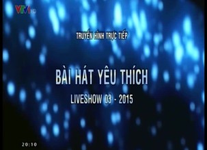 Bài hát yêu thích - Phần 1 - 20/3/2015